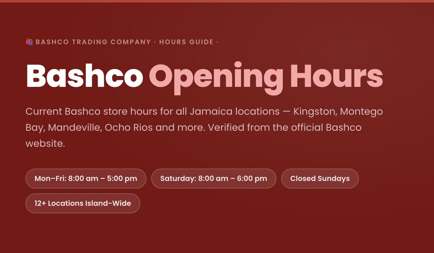 Bashco Opening Hours