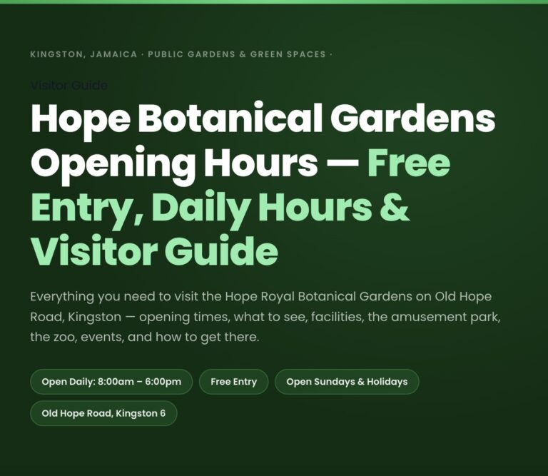 Hope Botanical Gardens Opening Hours