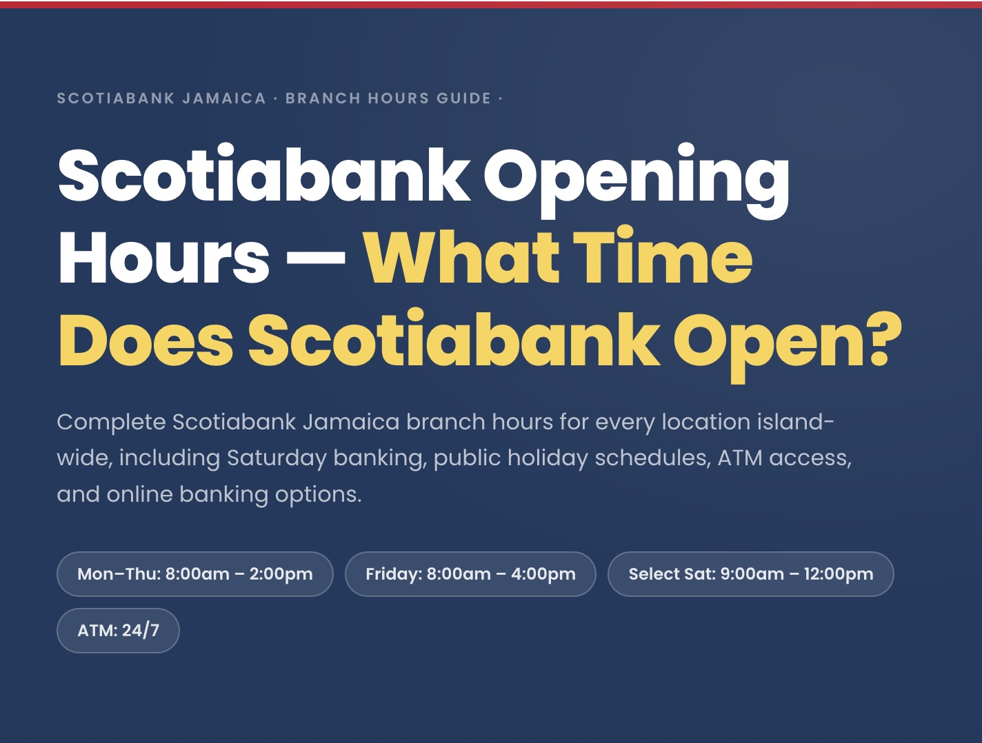 Scotiabank Opening Hours