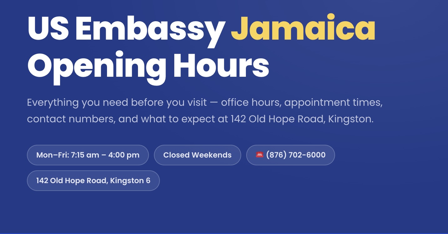 US Embassy Jamaica Opening Hours