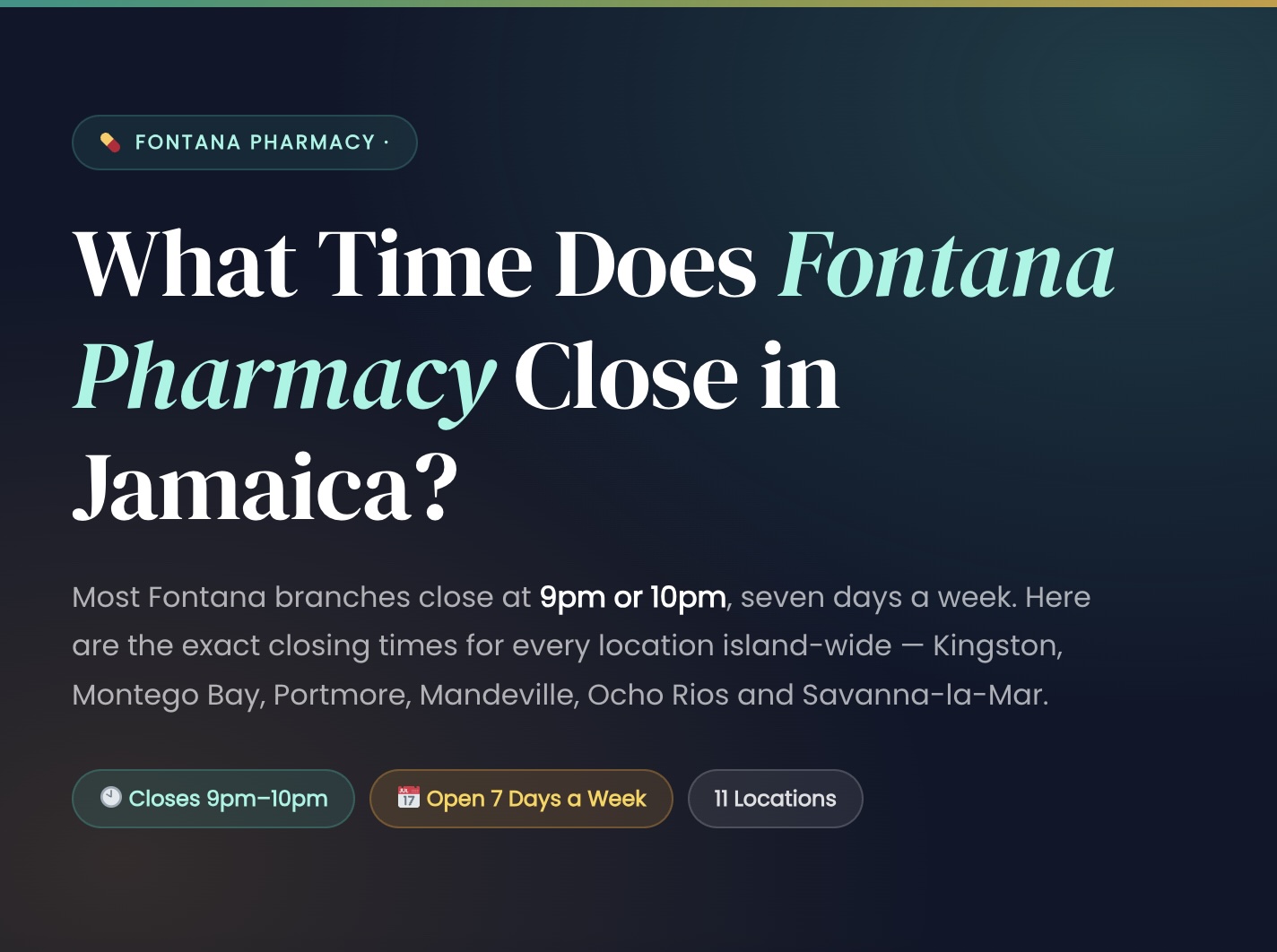 What Time Does Fontana Pharmacy Close in Jamaica