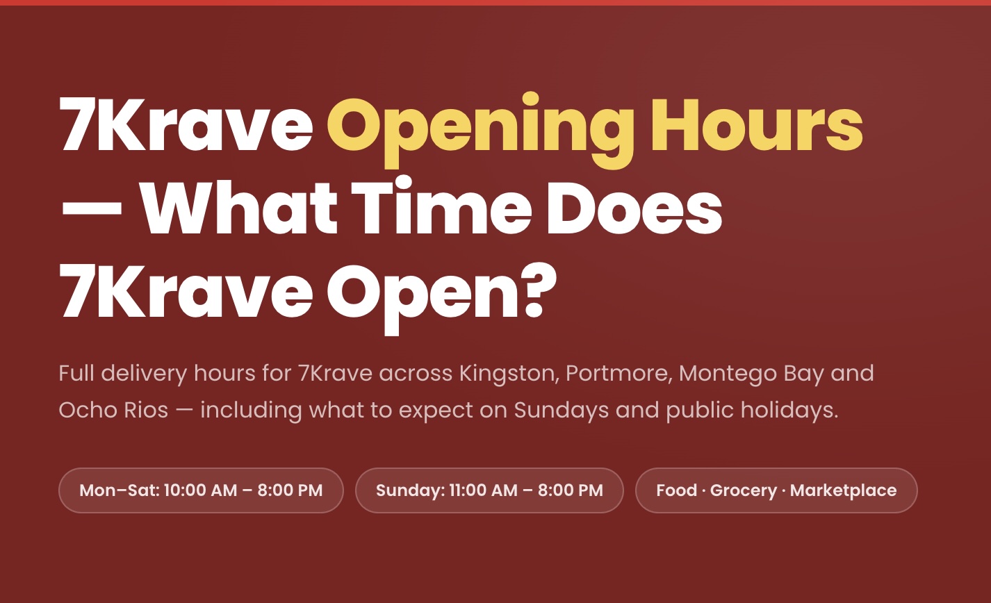 7Krave Opening Hours