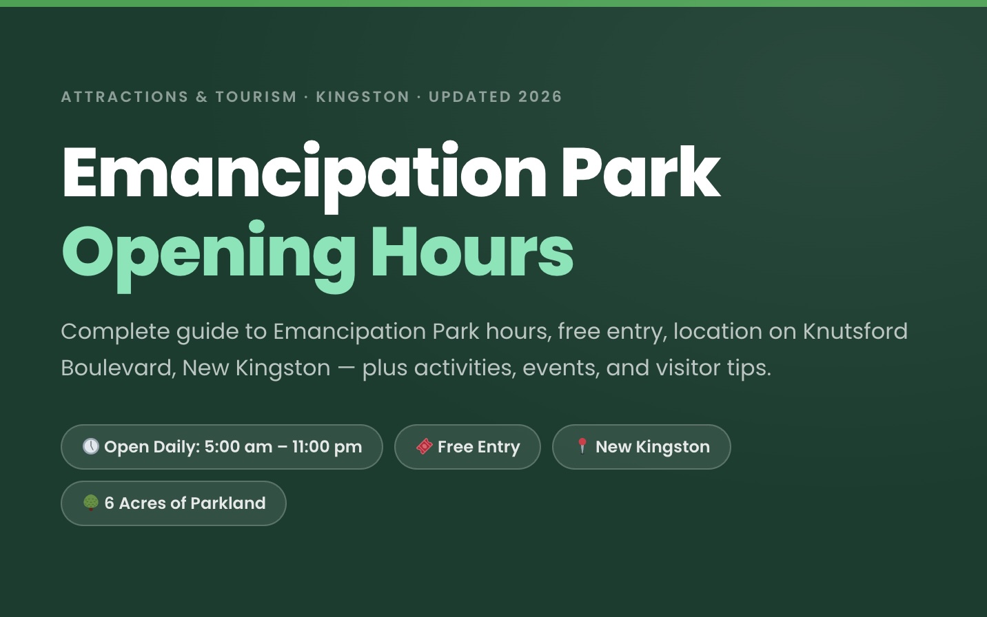 Emancipation Park Opening Hours