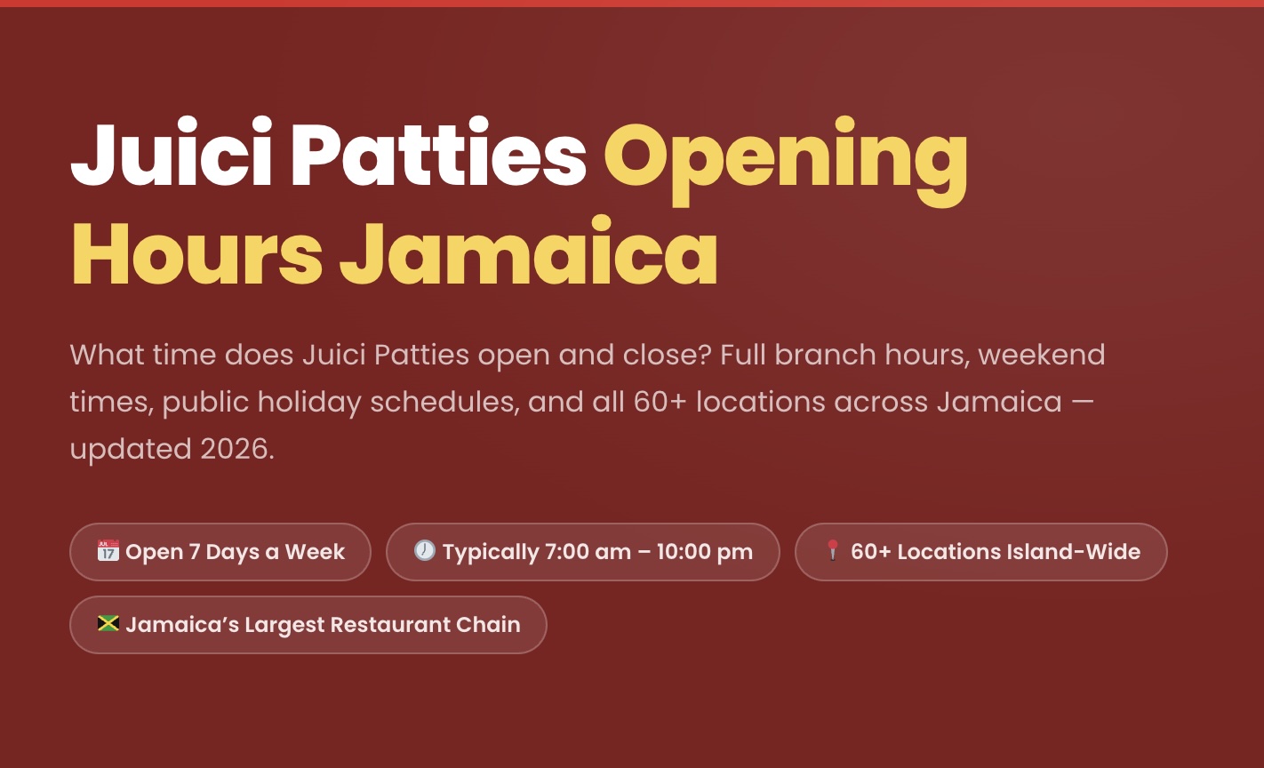 Juici Patties Opening Hours Jamaica
