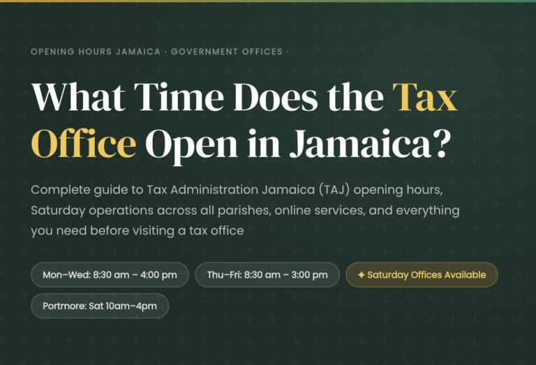 What time does the tax office open in Jamaica
